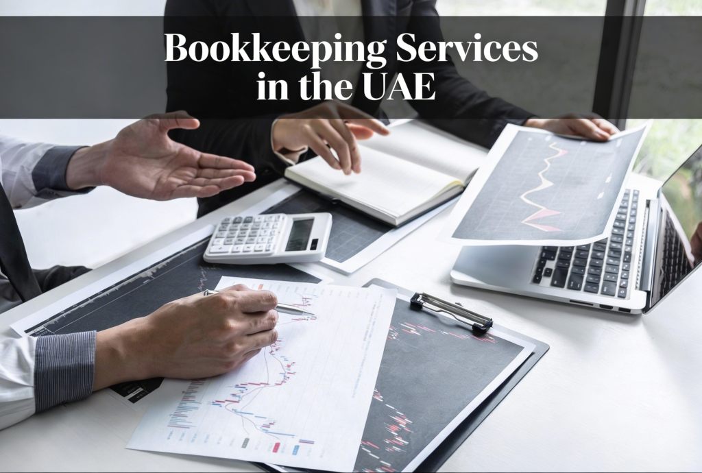 Why Outsourcing Bookkeeping Services Is Beneficial for UAE Businesses ...