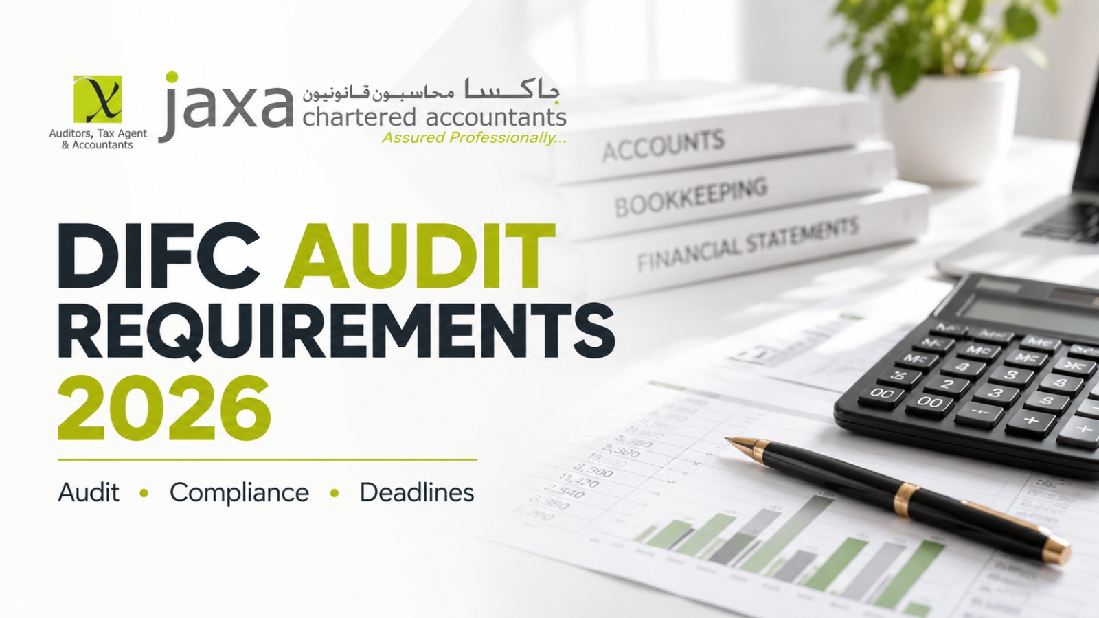 DIFC Audit Requirements 2026: Annual Accounts, Deadlines and Compliance Guide